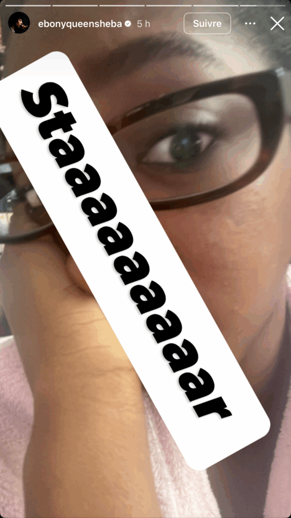 Story Instagram - EbonyQueenSheba - Mardi 21 Octobre 2025